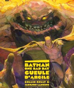 Batman - One Bad Day: Gueule d'Argile