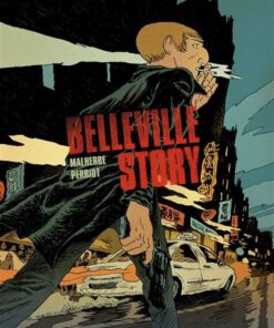 Belleville Story - Intégrale