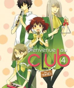 Bienvenue au club - tome 4