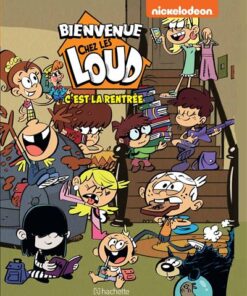 Bienvenue chez les Loud - Hors série - C'est la rentrée !