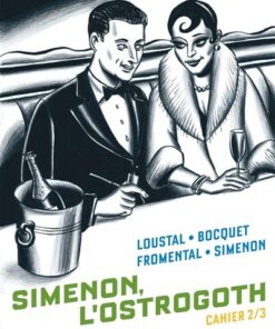 Biopic Simenon - Cahiers - Tome 2 - Simenon, l'Ostrogoth 2/3