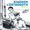 Biopic Simenon - Cahiers - Tome 1 - Simenon, l'Ostrogoth 1/3