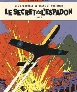 Blake & Mortimer - Tome 1 - Le Secret de l'Espadon - Tome 1