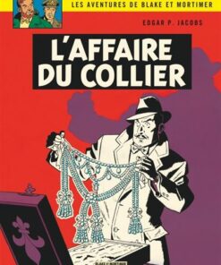 Blake & Mortimer - Tome 10 - L'Affaire du collier