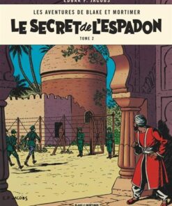 Blake & Mortimer - Tome 2 - Le Secret de l'Espadon - Tome 2