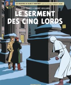 Blake & Mortimer - Tome 21 - Le Serment des cinq Lords