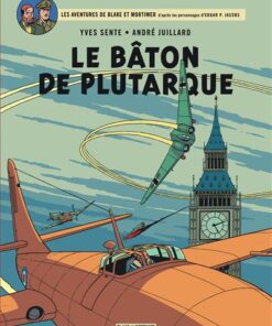 Blake & Mortimer - Tome 23 - Le Bâton de Plutarque