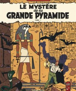 Blake & Mortimer - Tome 4 - Le Mystère de la Grande Pyramide - Tome 1