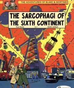 Blake & Mortimer - tome 9 The Sarcophagi of the sixth continent partie 1