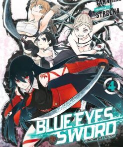 Blue Eyes Sword - Tome 04