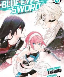 Blue Eyes Sword - Tome 06