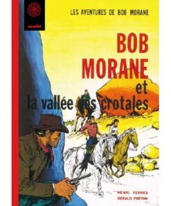 Bob Morane La vallée des crotales