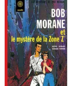 Bob Morane Le mystère de la zone Z