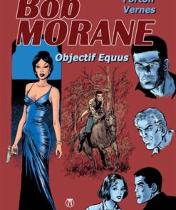 Bob Morane Objectif Equus