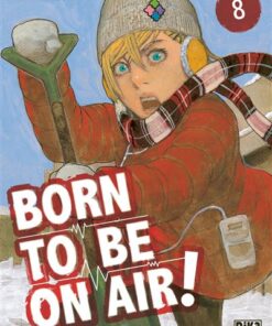 Born to be on air! T08