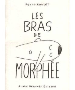 Bras de Morphée (Les)