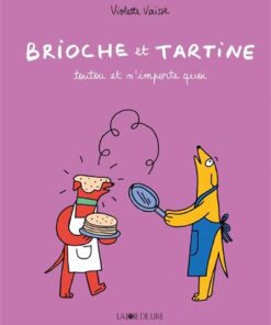 Brioche et Tartine - Toutou et n'importe quoi