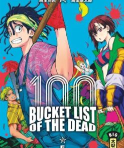 Bucket List of the dead - Tome 5