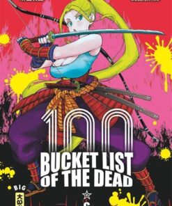 Bucket List of the dead - Tome 6