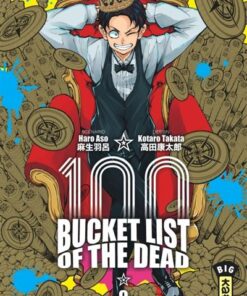 Bucket List of the dead - Tome 9