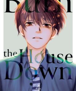 Burn the House Down - Tome 4 (VF)