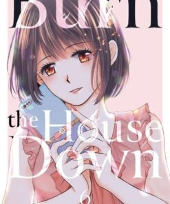 Burn the House Down - Tome 6 (VF)