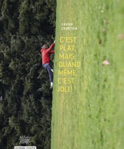 C'est plat, mais quand même, c'est joli !