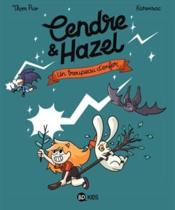 Cendre et Hazel, Tome 05