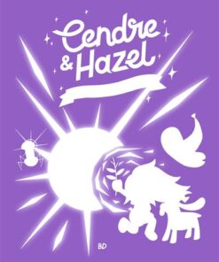 Cendre et Hazel, Tome 06