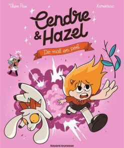 Cendre et Hazel, Tome 08