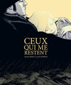 Ceux qui me restent - histoire complète