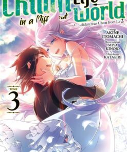 Chillin' Life in a Different World - Tome 3