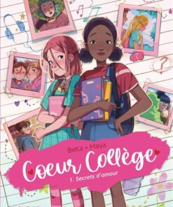 Coeur college - tome 1 - secrets d'amour