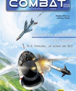 Combat Air - Tome 4 - L'aéronavale américaine au Vietnam