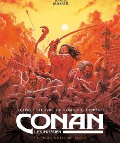 Conan le Cimmérien - Le Maraudeur noir