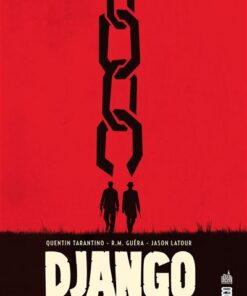 DJANGO UNCHAINED - Tome 0