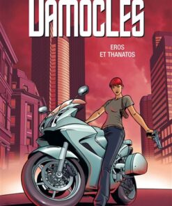 Damoclès - Tome 4 - Eros et Thanatos