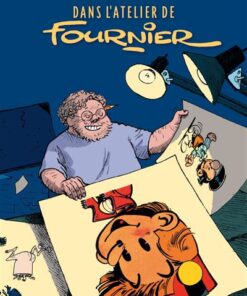 Dans l'atelier de Fournier - Dans l'atelier de Fournier