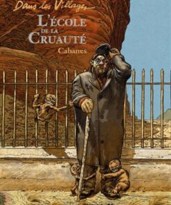 Dans les villages - Tome 5 - L'école de la cruauté