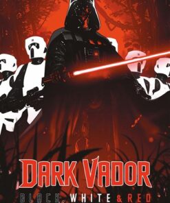 Dark Vador : Black, White & Red