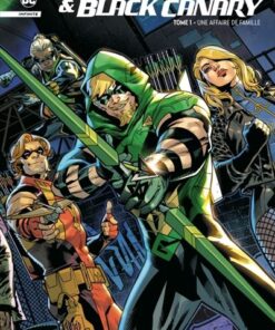 Dawn Of Green Arrow & Black Canary Tome 1