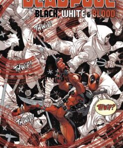 Deadpool : Black White & Blood