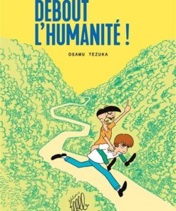 Debout l'humanité !