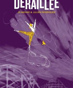 Déraillée