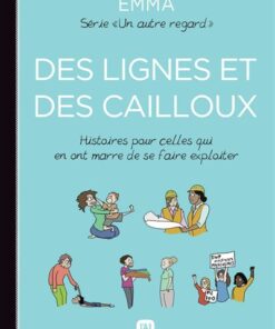 Des lignes et des cailloux