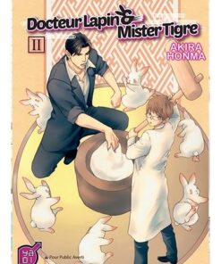 Docteur Lapin & Mister Tigre T02