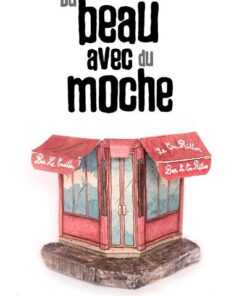 Du beau avec du moche