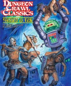 Dungeon Crawl Classics 13 : Dans les glaces du temps (Niv1)