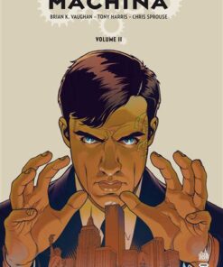 EX MACHINA - Tome 2