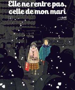 Elle ne rentre pas, celle de mon mari vol.4